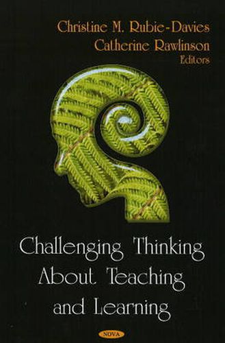 Cover image for Challenging Thinking About Teaching & Learning