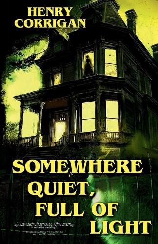 Cover image for Somewhere Quiet, Full of Light