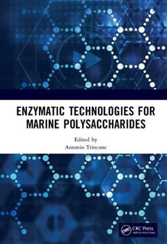 Cover image for Enzymatic Technologies for Marine Polysaccharides