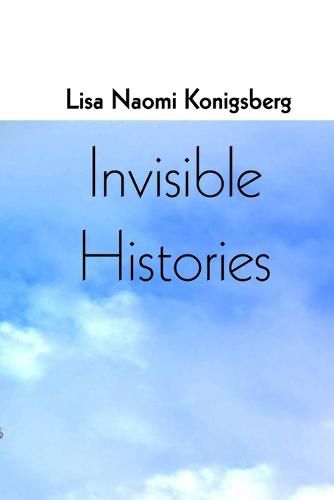 Cover image for Invisible Histories