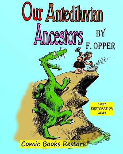 Our antediluvian ancestors