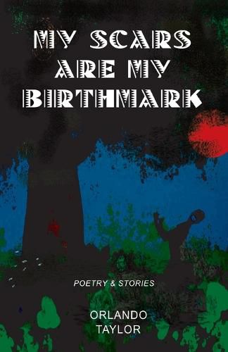 Cover image for My Scars Are My Birthmark