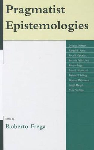 Pragmatist Epistemologies