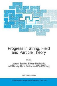 Cover image for Progress in String, Field and Particle Theory