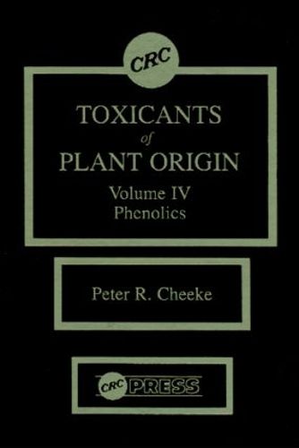 Cover image for Toxicants of Plant Origin: Phenolics,  Volume IV