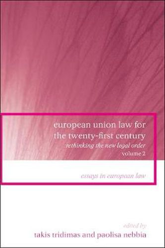 Cover image for European Union Law for the Twenty-First Century: Volume 2: Rethinking the New Legal Order