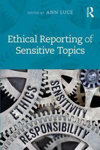 Cover image for Ethical Reporting Of Sensitive Topics