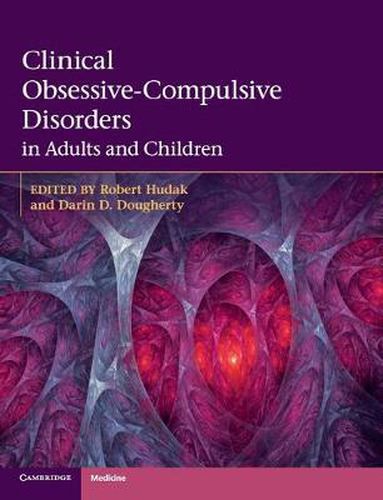 Cover image for Clinical Obsessive-Compulsive Disorders in Adults and Children