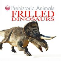 Cover image for Frilled Dinosaurs