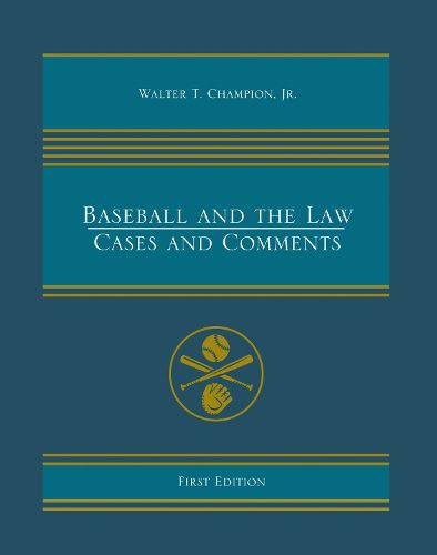 Cover image for Baseball and the Law: Cases and Comments