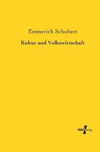 Cover image for Kultur und Volkswirtschaft