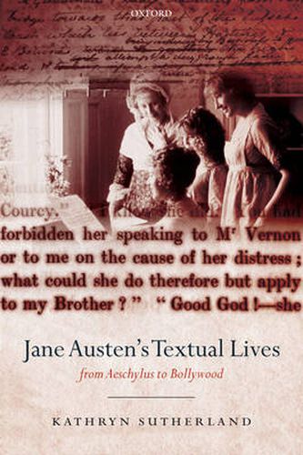 Cover image for Jane Austen's Textual Lives: From Aeschylus to Bollywood