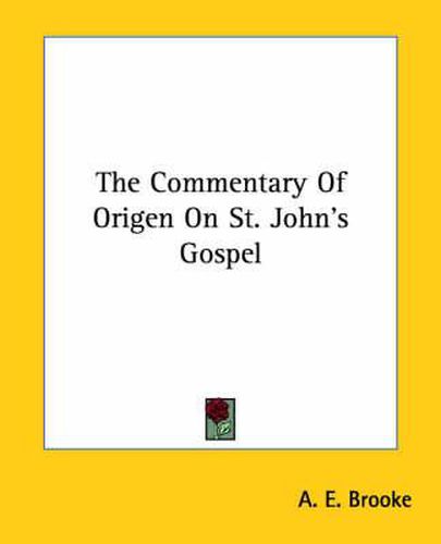 Cover image for The Commentary Of Origen On St. John's Gospel