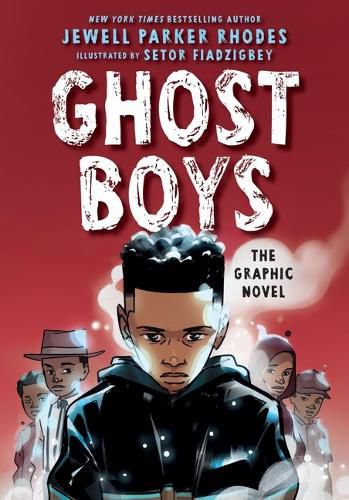 Cover image for Ghost Boys: The Graphic Novel