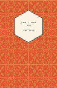 Cover image for John Delavoy (1898)