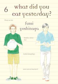 Cover image for What Did You Eat Yesterday? 6