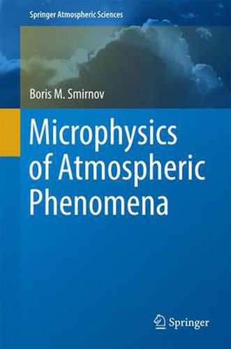 Cover image for Microphysics of Atmospheric Phenomena