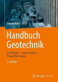 Cover image for Handbuch Geotechnik: Grundlagen - Anwendungen - Praxiserfahrungen