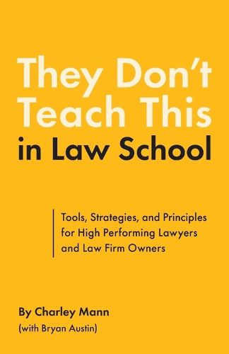 Cover image for They Don't Teach This in Law School