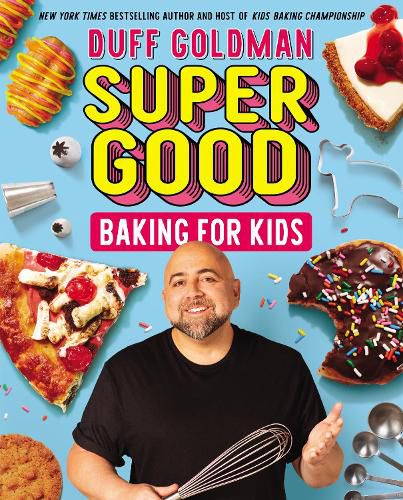 Cover image for Super Good Baking for Kids