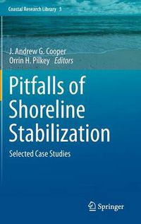 Cover image for Pitfalls of Shoreline Stabilization: Selected Case Studies