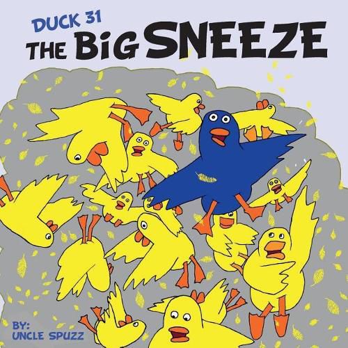 Cover image for Duck 31 The Big Sneeze