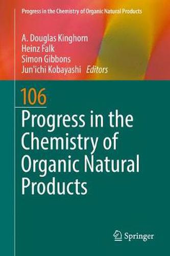 Cover image for Progress in the Chemistry of Organic Natural Products 106