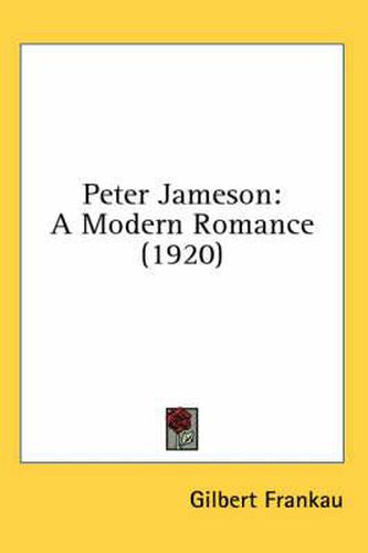 Peter Jameson: A Modern Romance (1920)