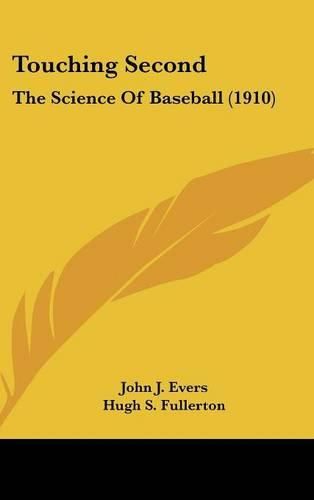 Touching Second: The Science of Baseball (1910)