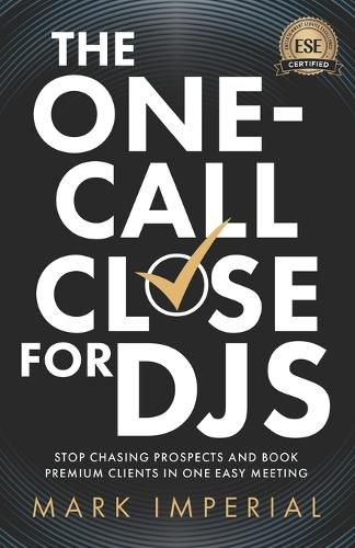 Cover image for The One-Call Close for DJs