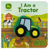 Cover image for John Deere Kids I Am a Tractor