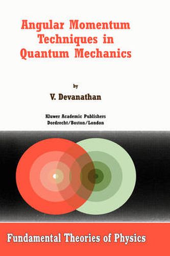 Cover image for Angular Momentum Techniques in Quantum Mechanics