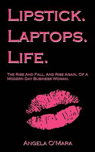 Cover image for Lipstick. Laptops. Life.