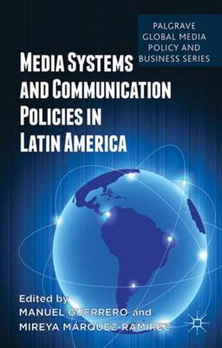 Cover image for Media Systems and Communication Policies in Latin America