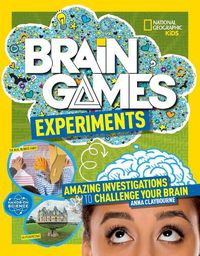 Cover image for Brain Games: Experiments