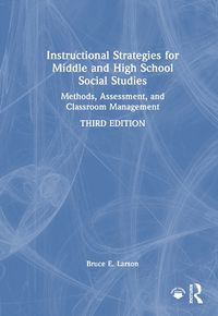 Cover image for Instructional Strategies for Middle and High School Social Studies