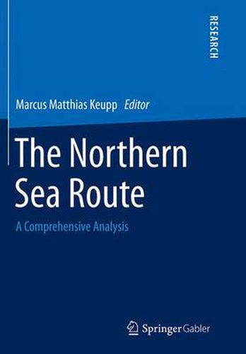 Cover image for The Northern Sea Route: A Comprehensive Analysis