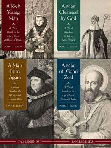 Tan Legends Set of 4: Novels Based on the Life of St. Thomas More, St. Anthony of Padua, St. Patrick and St. Francis de Sales