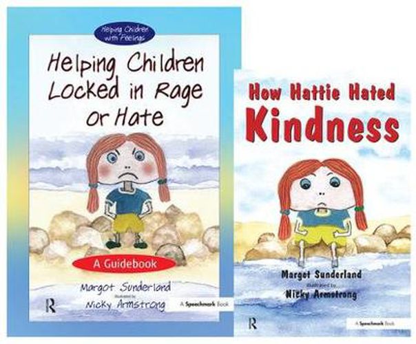 Cover image for Helping Children Locked in Rage or Hate & How Hattie Hated Kindness: Set