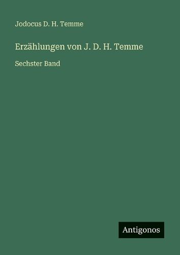 Cover image for Erzaehlungen von J. D. H. Temme