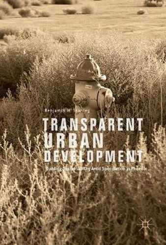 Cover image for Transparent Urban Development: Building Sustainability Amid Speculation in Phoenix