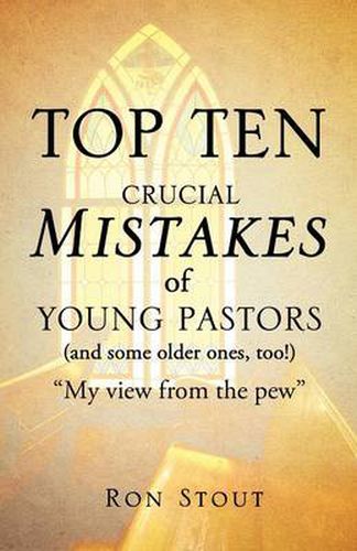 Cover image for Top Ten Crucial Mistakes of Young Pastors (and Some Older Ones, Too!)