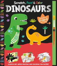 Cover image for Scratch, Paint & Color Dinosaurs