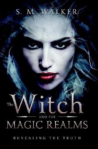 Cover image for The Witch and the Magic Realms Revealing the Truth