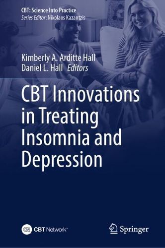 Cover image for CBT Innovations in Treating Insomnia and Depression