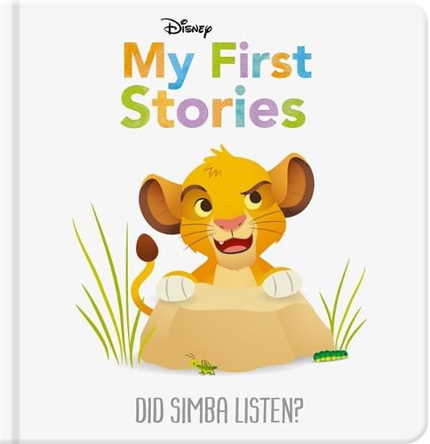 Cover image for Disney My First Stories: Did Simba Listen?