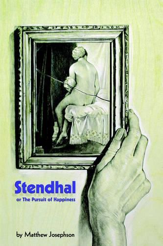 Cover image for Stendhal or the Pursuit of Happiness