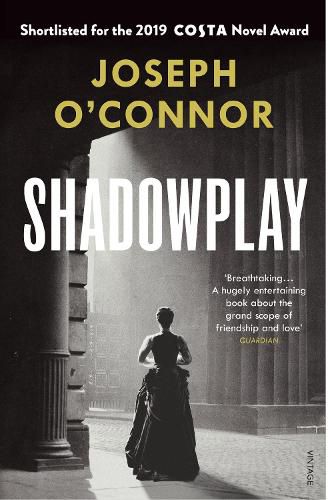 Shadowplay: The gripping international bestseller from the author of Star of the Sea