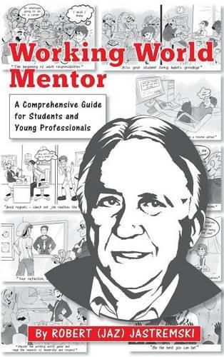 Cover image for Working World Mentor: A Comprehensive Guide for Students and Young Adults