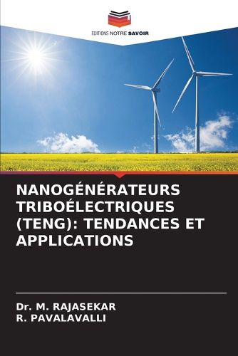 Cover image for Nanogenerateurs Triboelectriques (Teng)